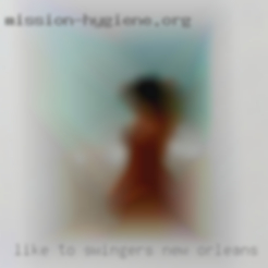 Like swingers New Orleans to meet a woman/couple.