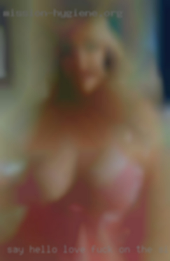 Say fuck on the side hello, love to hear from you.